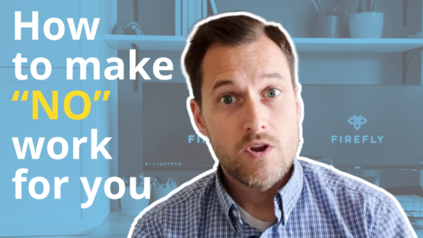 Video thumbnail with the words "how to make 'no' work for you".